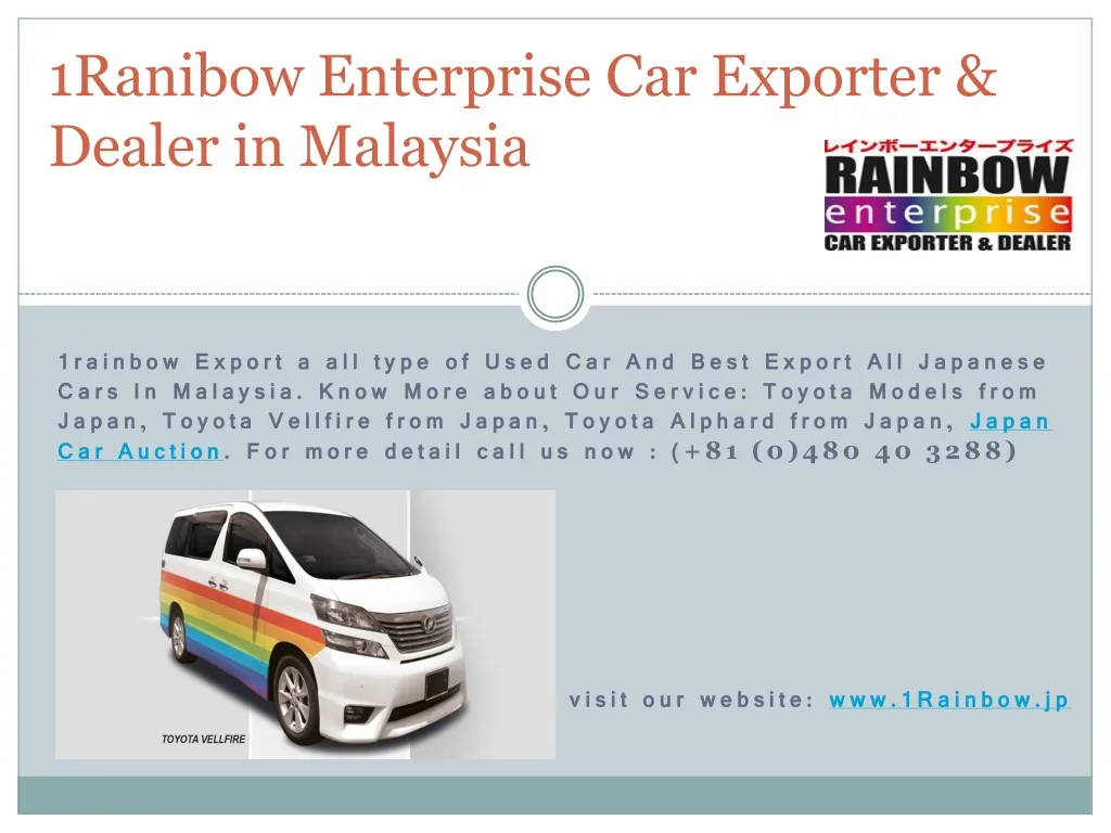 1ranibow enterprise car exporter dealer in malaysia