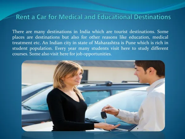 Rent a Car for Medical and Educational Destinations