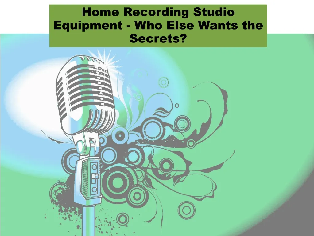 home recording studio equipment who else wants