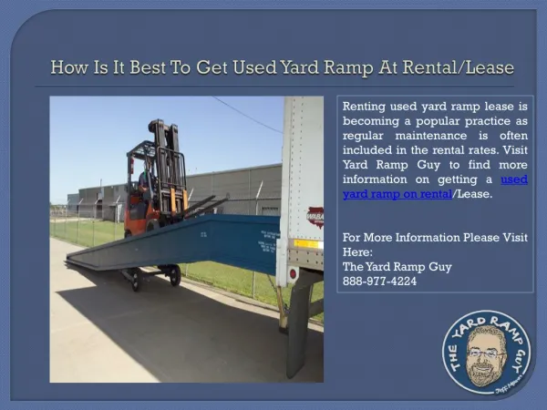 How is it best to get used yard ramp at rental/lease