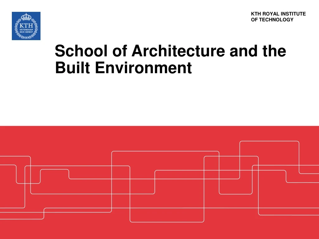 school of architecture and the built environment