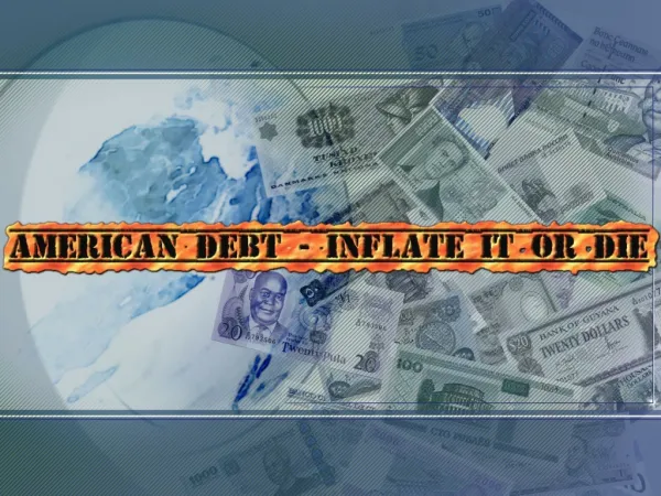 American Debt - Inflate It Or Die