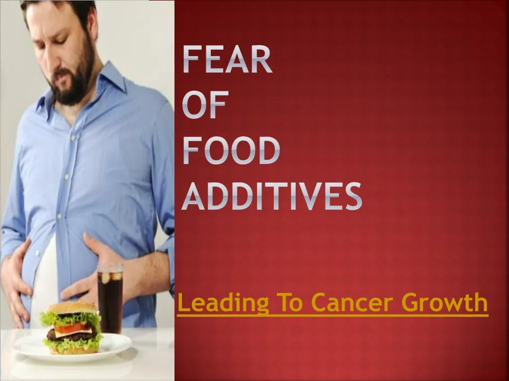 fear of food additives