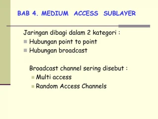 BAB 4. MEDIUM ACCESS SUBLAYER - slide 1