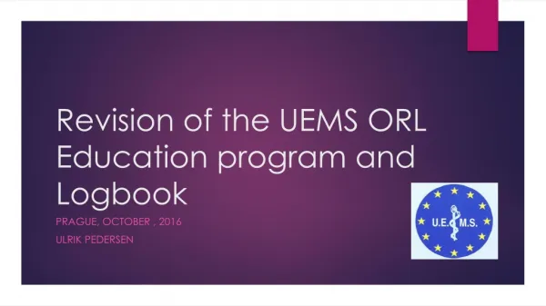 Revision of the UEMS ORL Education program and Logbook
