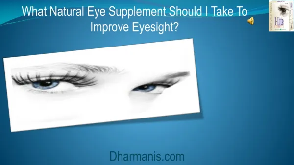What Natural Eye Supplement Should I Take To Improve Eyesigh