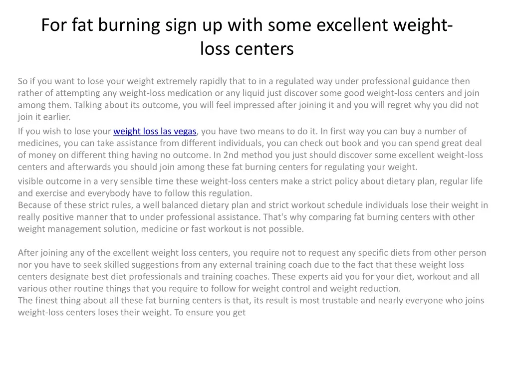 for fat burning sign up with some excellent weight loss centers