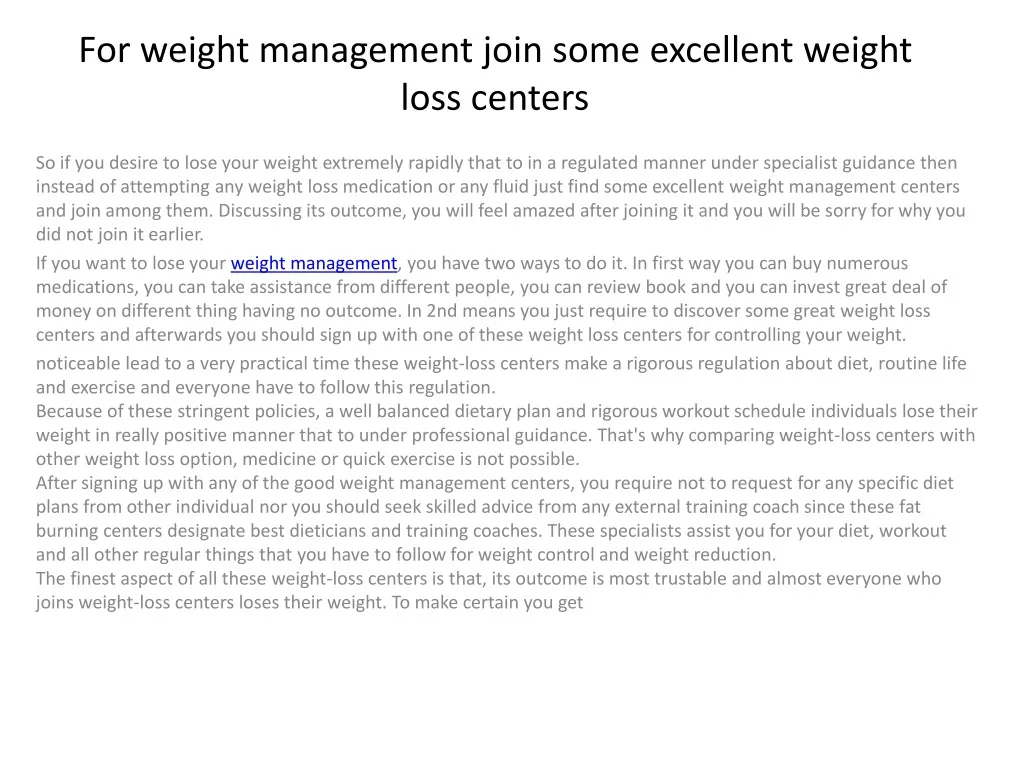 for weight management join some excellent weight loss centers