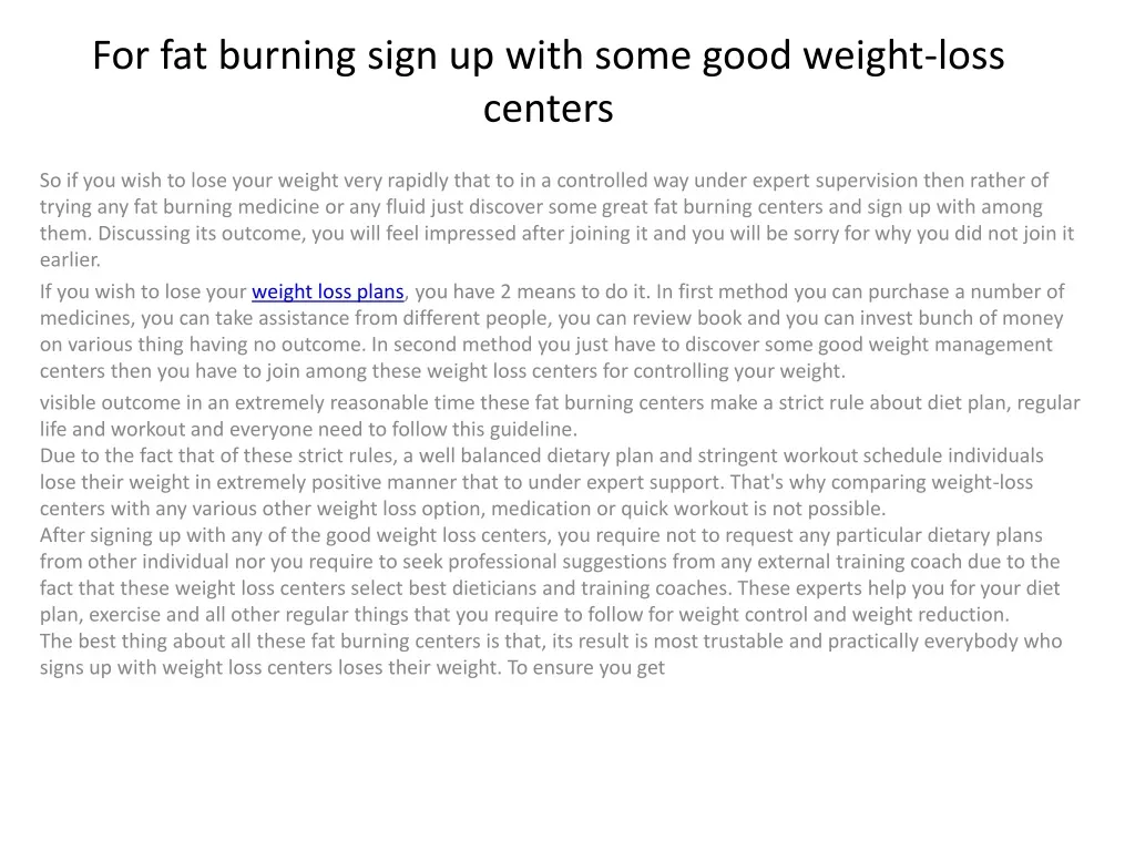 for fat burning sign up with some good weight loss centers