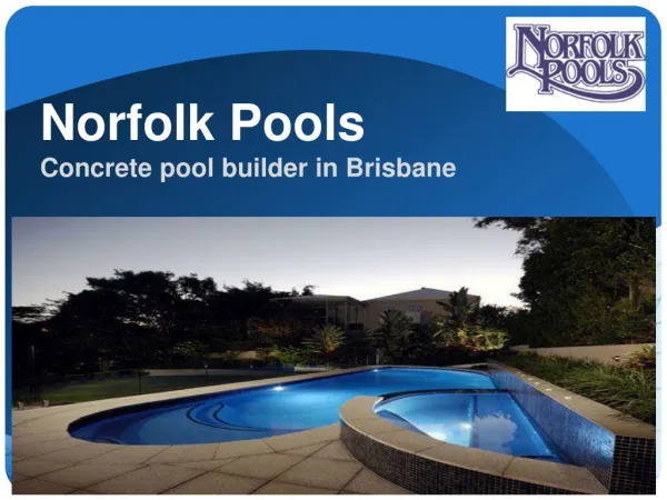Norfolk Pools - Brisbane Concrete Swimming Pools