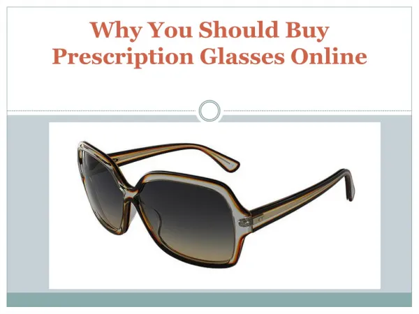 Why You Should Buy Prescription Glasses Online