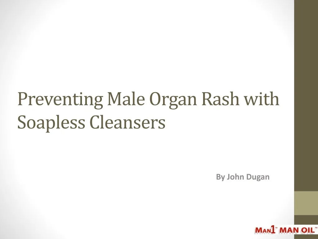 preventing male organ rash with soapless cleansers