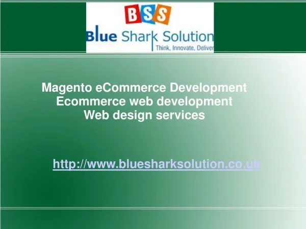 Magento ecommerce Development for boosting online business