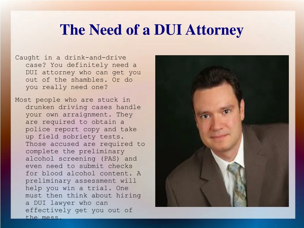 the need of a dui attorney
