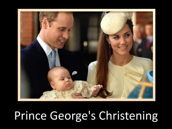 Prince George's Christening