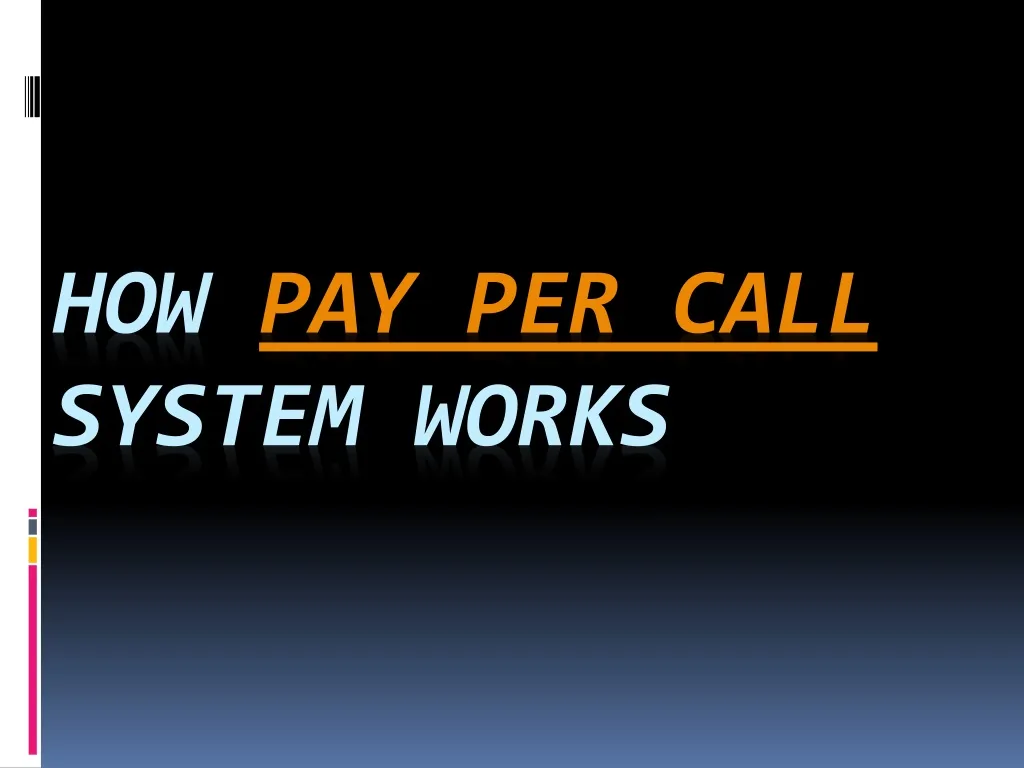 how pay per call system works