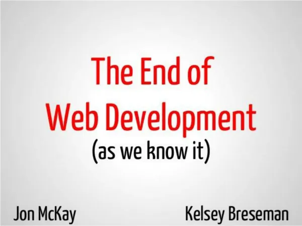 The End Of Web Development