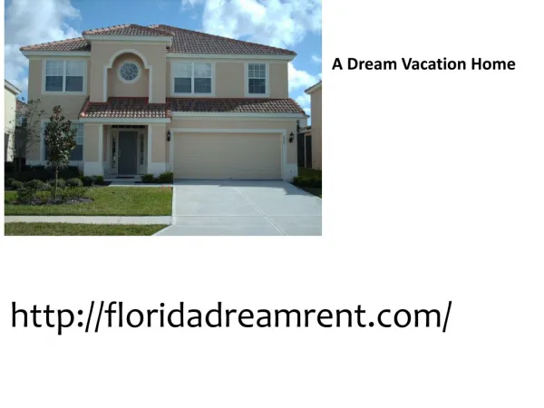 Florida Vacation Home Rental