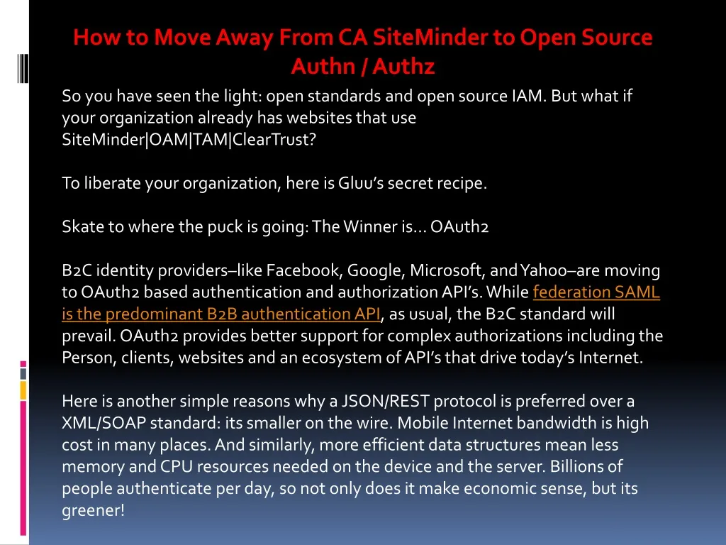 how to move away from ca siteminder to open