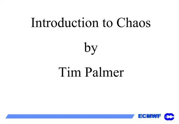 Introduction to Chaos
by
Tim Palmer