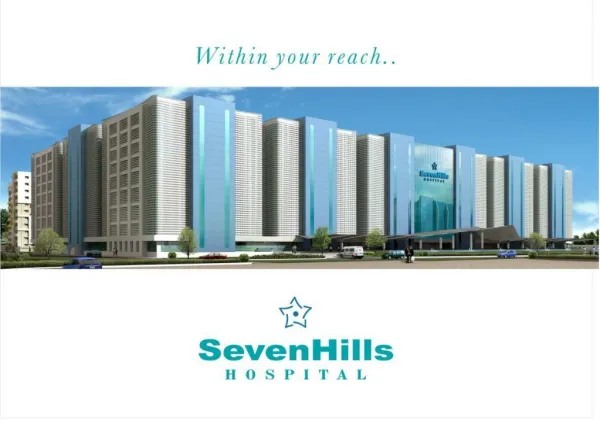 PPT Booklet of SevenHills Hospital - Best Hospital in Mumbai