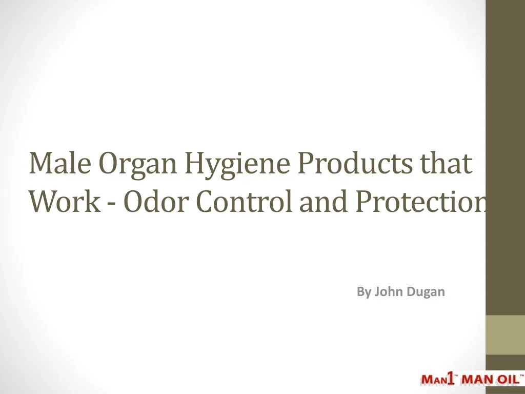 male organ hygiene products that work odor control and protection