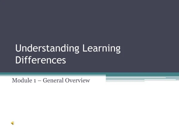 Understanding Learning Differences - Module 1