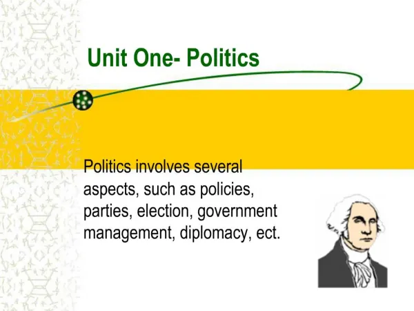 Unit One- Politics