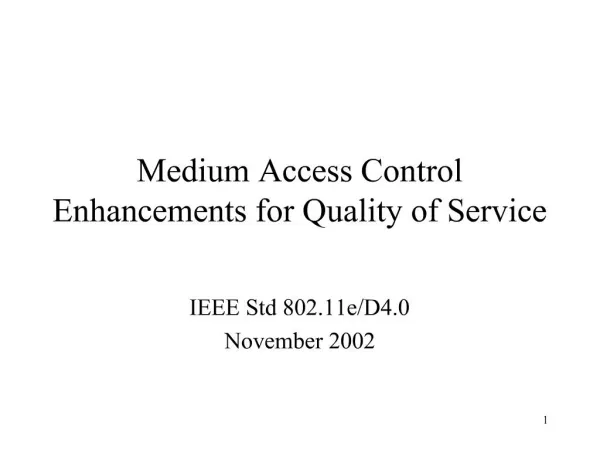IEEE Std 802.11e/D4.0
November 2002