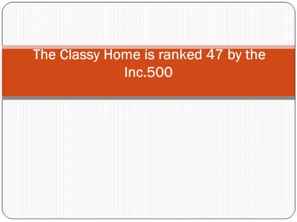 The Classy Home is ranked 47 by the Inc.500