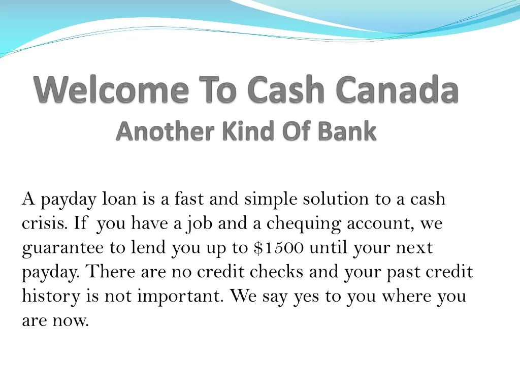 welcome to cash canada another kind of bank