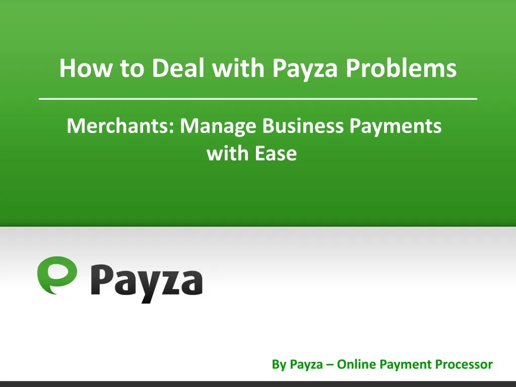 how to deal with payza problems