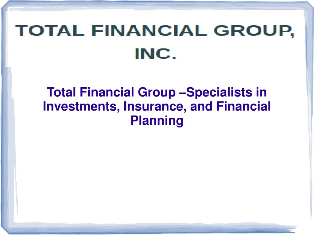 total financial group specialists in investments