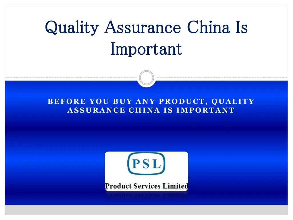 quality assurance china is important