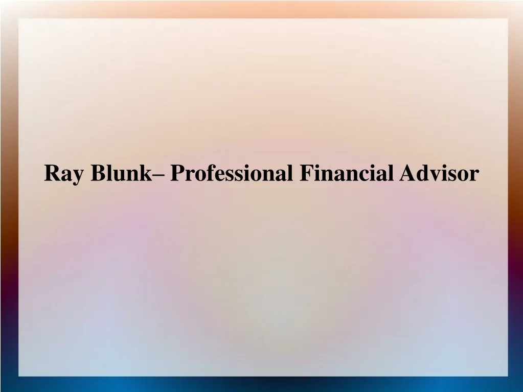 ray blunk professional financial advisor