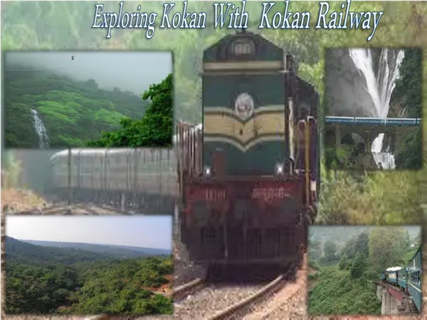 Explore the natural beauty of kokan by train