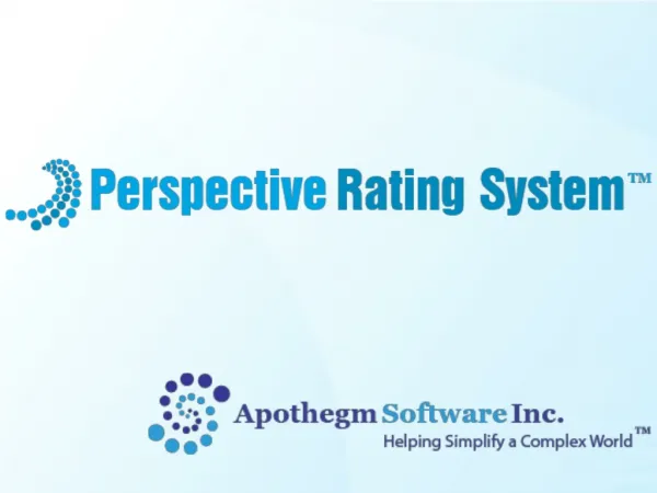 Apothegm Software Perspective Rating System