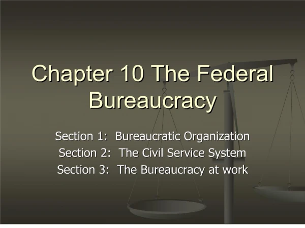 chapter 10 the federal bureaucracy