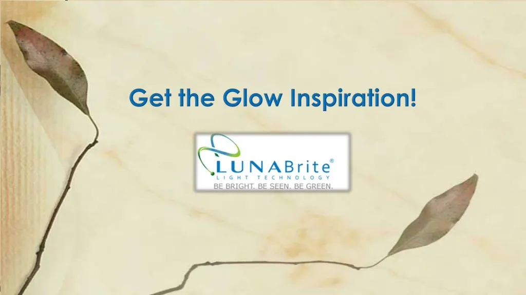 get the glow inspiration