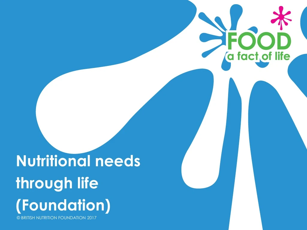 nutritional needs through life foundation