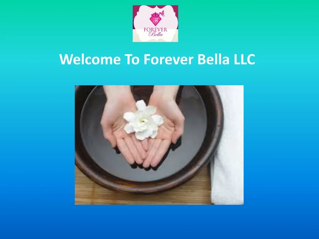 welcome to forever bella llc