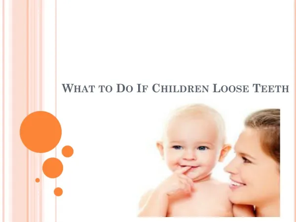 What to Do If Children Loose Teeth