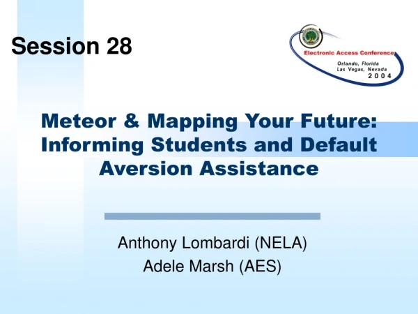 Meteor &amp; Mapping Your Future: Informing Students and Default Aversion Assistance