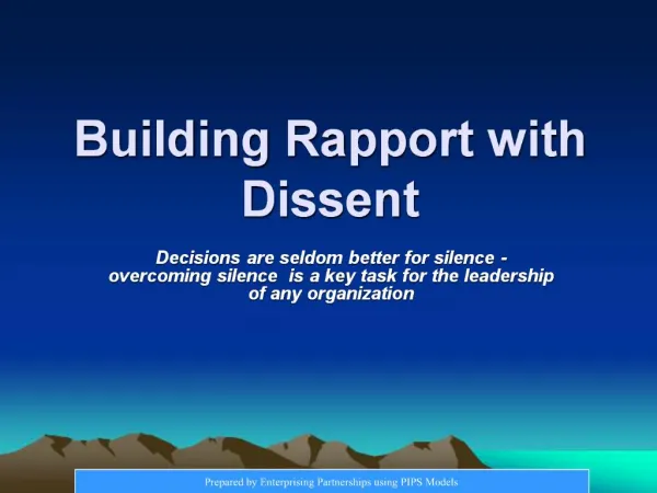 Building Rapport with Dissent