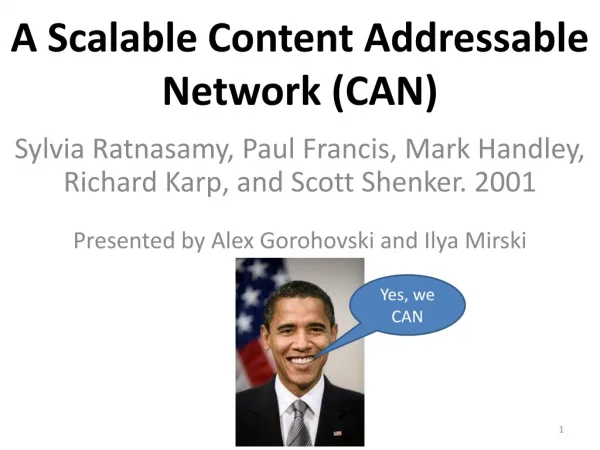 A Scalable Content Addressable Network (CAN)