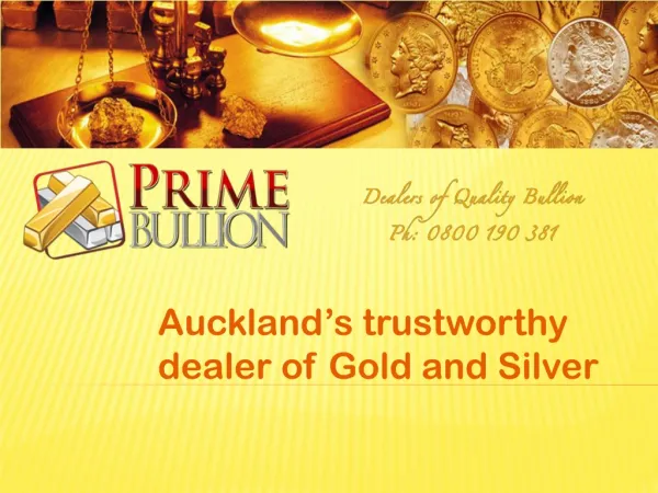 PrimeBullion- Auckland based supplier of gold and silver