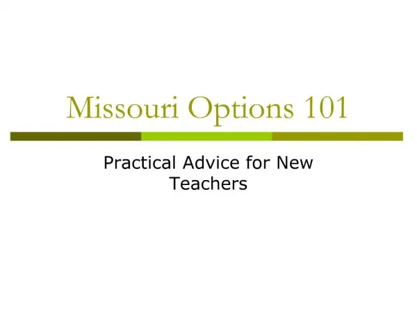 Missouri Options 101