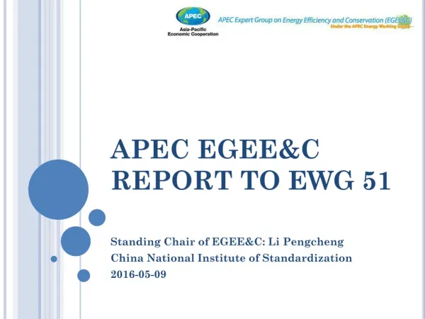 APEC EGEE&amp;C REPORT TO EWG 51