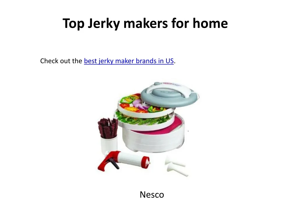 top jerky makers for home