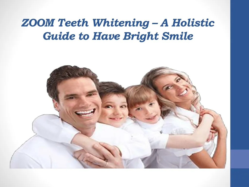zoom teeth whitening a holistic guide to have bright smile